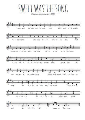 Sweet was the song